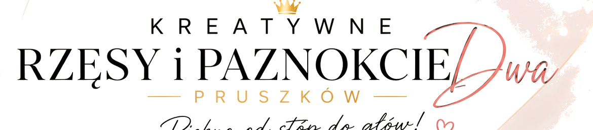 Kreatywne Rzęsy i Paznokcie 2 – Pruszków